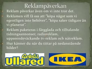 reklamp verkan