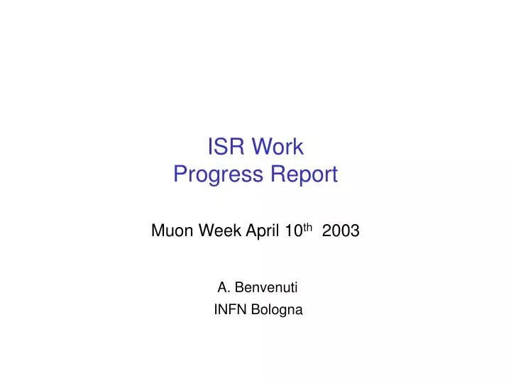 isr work progress report