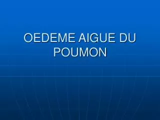 oedeme aigue du poumon
