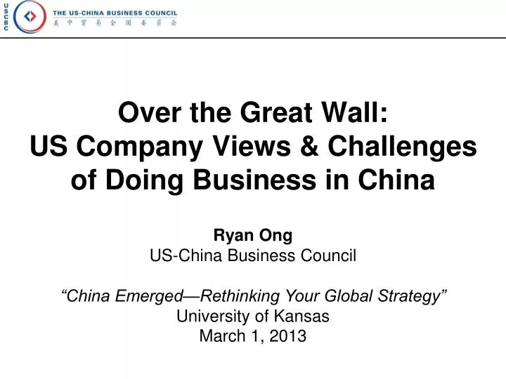 over the great wall us company views challenges of doing business in china
