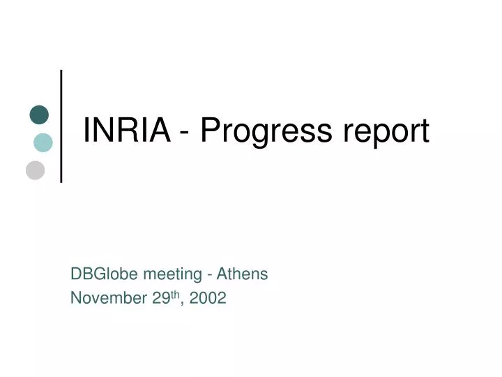 inria progress report