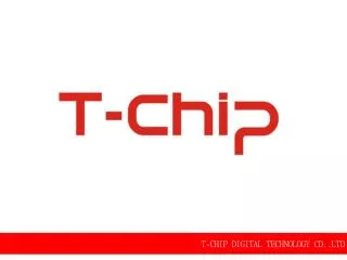 T-CHIP DIGITAL TECHNOLOGY CD.,LTD