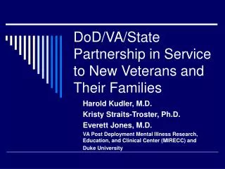DoD/VA/State Partnership in Service to New Veterans and Their Families