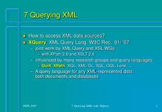 7 Querying XML