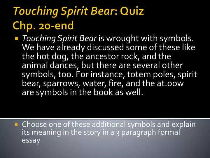 touching spirit bear quiz chp 20 end