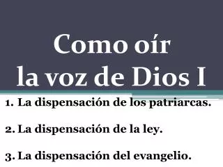 como o r la voz de dios i