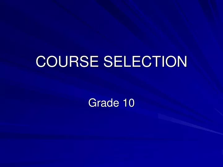 course selection