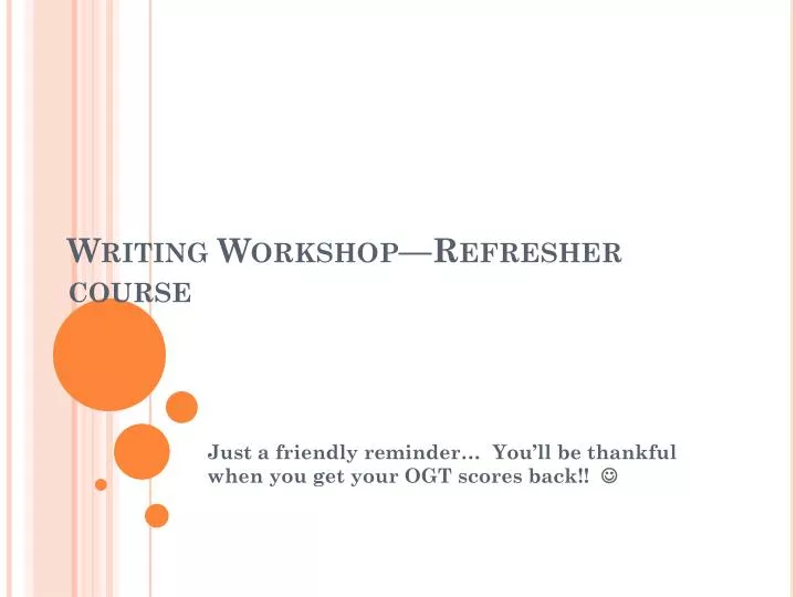 writing workshop refresher course