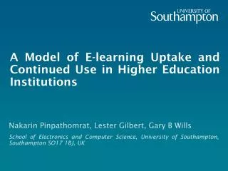 A Model of E-learning Uptake and Continued Use in Higher Education Institutions