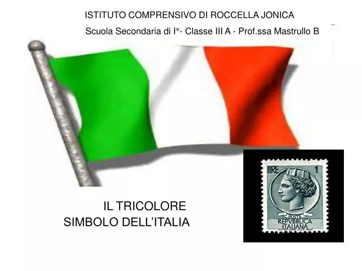 il tricolore simbolo dell italia