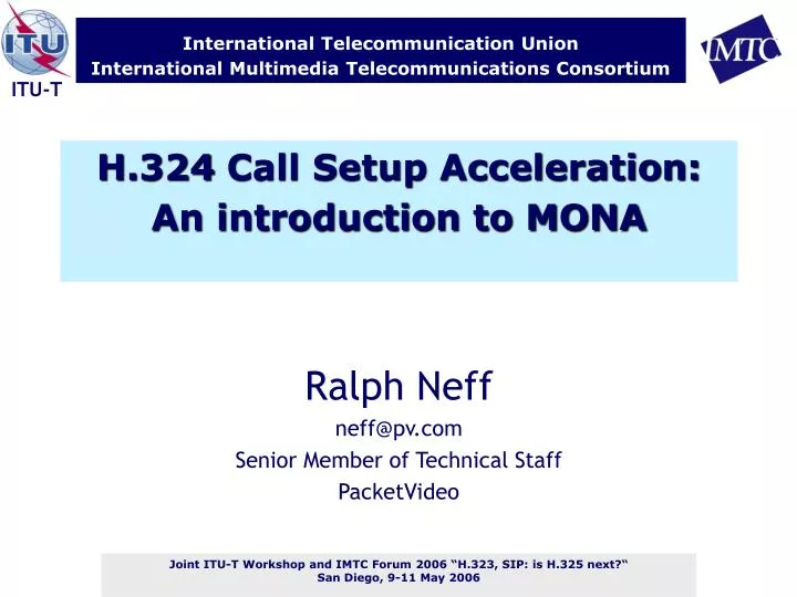 h 324 call setup acceleration an introduction to mona