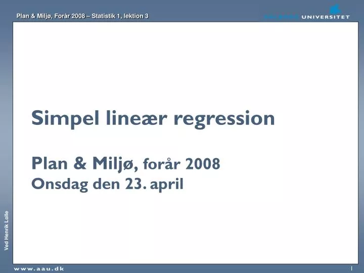 simpel line r regression plan milj for r 2008 onsdag den 23 april