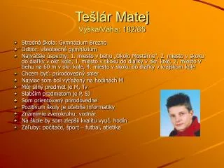 te l r matej v ka v ha 182 65