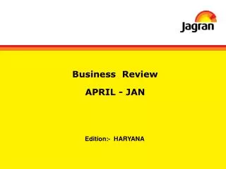 Business Review APRIL - JAN
