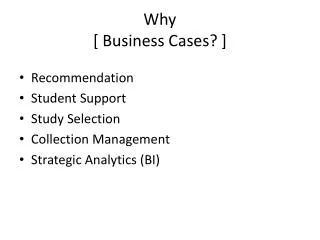 Why [ Business Cases? ]