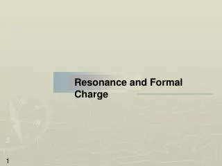 Resonance and Formal Charge