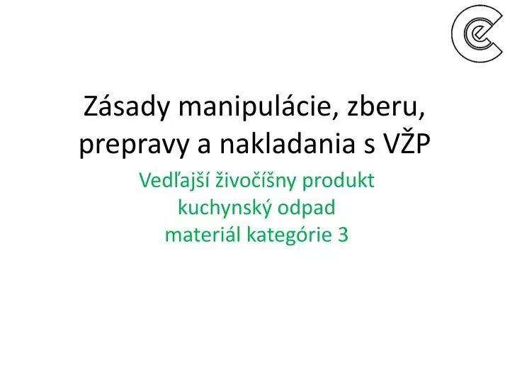 z sady manipul cie zberu prepravy a nakladania s v p