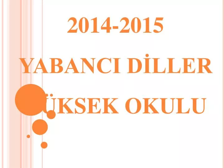 2014 2015 yabanci d ller y ksek okulu