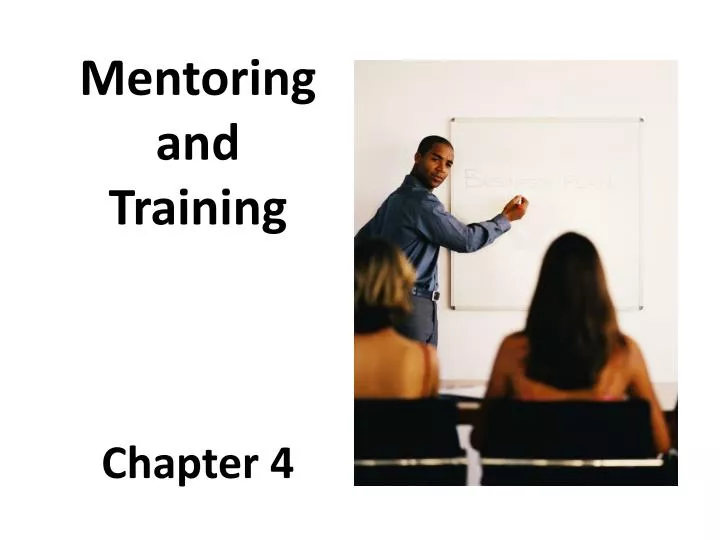 mentoring and training chapter 4