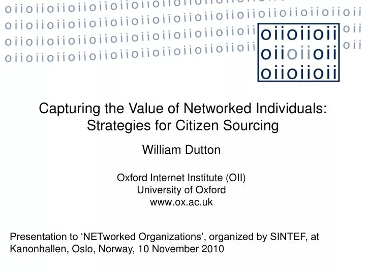 william dutton oxford internet institute oii university of oxford www ox ac uk