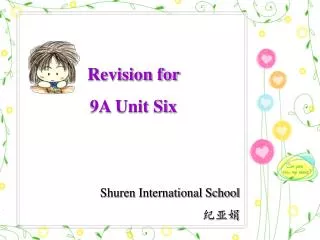 Revision for 9A Unit Six