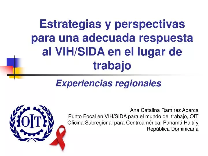 estrategias y perspectivas para una adecuada respuesta al vih sida en el lugar de trabajo