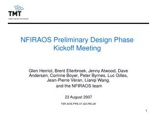 NFIRAOS Preliminary Design Phase Kickoff Meeting