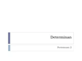 determinan
