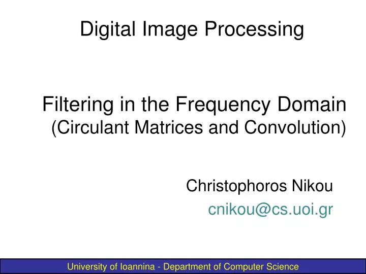 filtering in the frequency domain circulant matrices and convolution