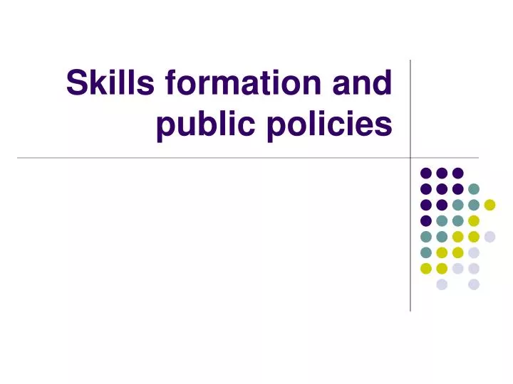 skills formation and public policies