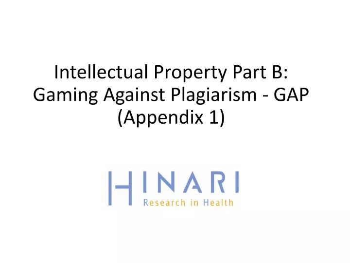 intellectual property part b gaming against plagiarism gap appendix 1