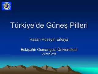 t rkiye de g ne pilleri