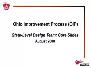 Ohio Improvement Process (OIP)