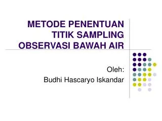 metode penentuan titik sampling observasi bawah air