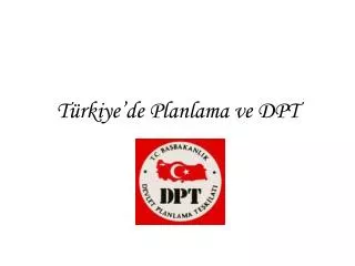 t rkiye de planlama ve dpt