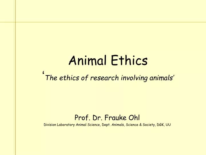 animal ethics the ethics of research involving animals