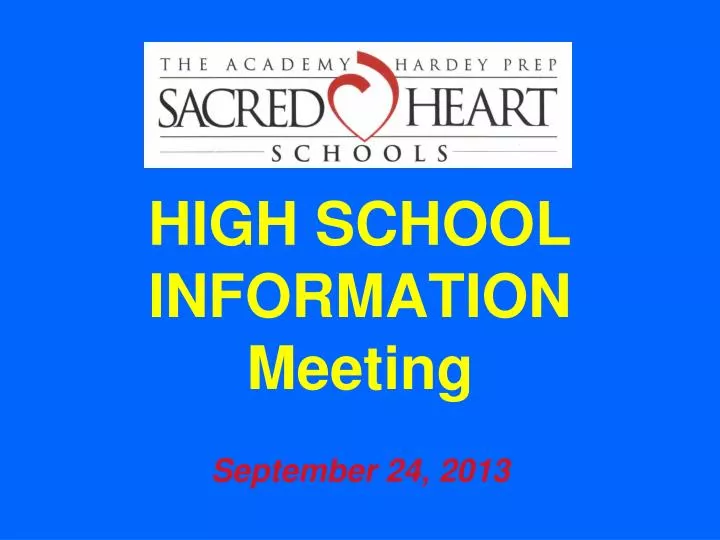 high school information meeting september 24 2013