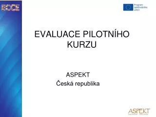 evaluace pilotn ho kurzu