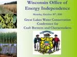 Past, Current &amp; Future Funding PAST Wisconsin Energy Independence Fund (2007-2009) - slide 1