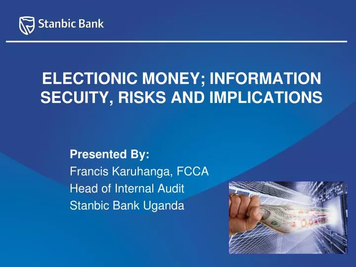 electionic money information secuity risks and implications