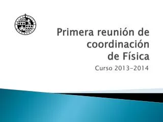 primera reuni n de coordinaci n de f sica
