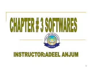 CHAPTER # 3 SOFTWARES