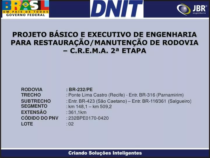 projeto b sico e executivo de engenharia para restaura o manuten o de rodovia c r e m a 2 etapa