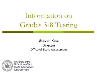 Information on Grades 3-8 Testing