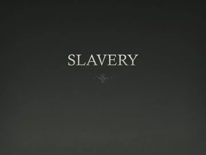 slavery