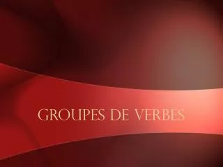 groupes de verbes