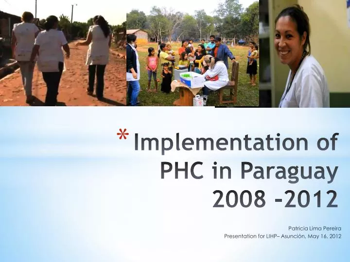 implementation of phc in paraguay 2008 2012