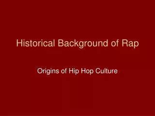 Historical Background of Rap