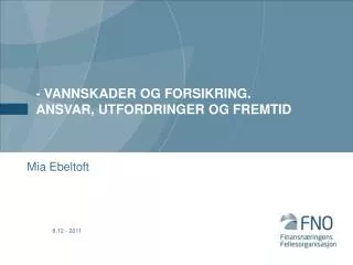 vannskader og forsikring ansvar utfordringer og fremtid