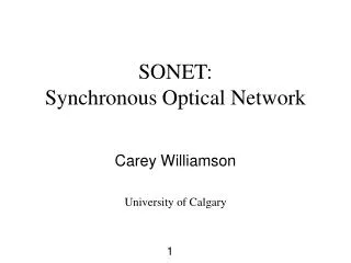 SONET: Synchronous Optical Network